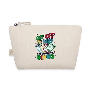 Out Off My Way I'm Going To Bingo Professional - Organic Pouch - nature - Front