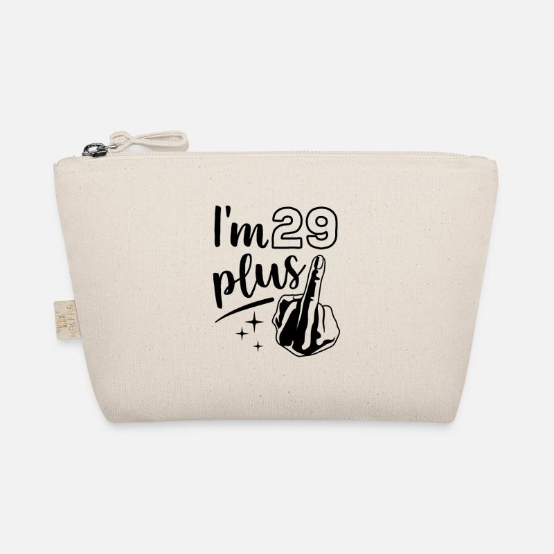 I'm 29 plus 1, middle finger 30th birthday Organic Pouch