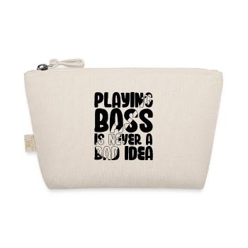 Playing Bass is Never a Bad Idea - Organic Pouch - nature - Front