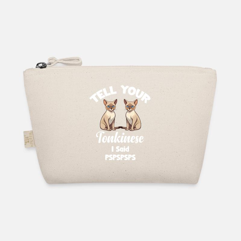 Tell your tonkinesis that I'm pspspsps Organic Pouch