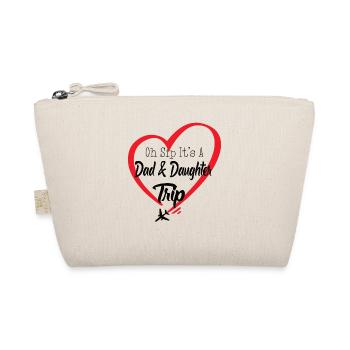 Oh Sip It's A Dad And Daughter Trip - Organic Pouch - nature - Front