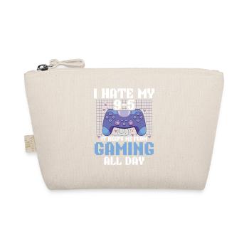 Play Controller Gaming I Hate Real Life - Organic Pouch - nature - Front