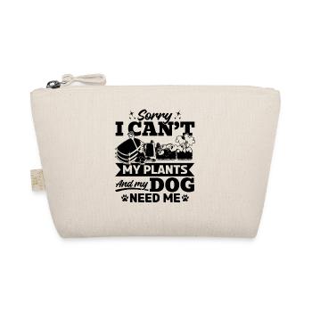 Sorry i can't my plants and my dog need me - Garde - Organic Pouch - nature - Front