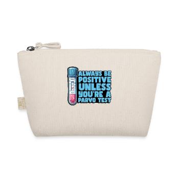 Veterinary Nurse Always Be Positive Veterinarian - Bio-Täschchen - Natur - Vorne