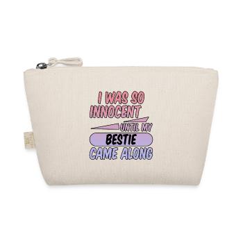 J’étais tellement innocent jusqu’à ce que ma meilleure amie arrive 2 - Trousse biologique - nature - Devant