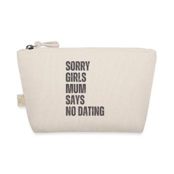 Sorry Girls Mum Sagt KeinDate Babyparty - Bio-Täschchen - Natur - Vorne