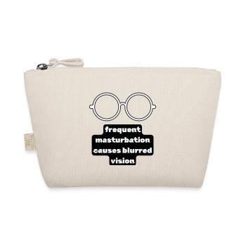 frequent masturbation causes blurred - Organic Pouch - nature - Front