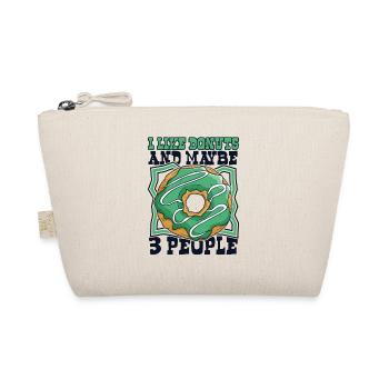 I Like Donuts And Maybe 3 People Doughnut Maker - Organic Pouch - nature - Front