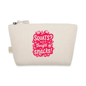 SQUATS? I THOUGHT YOU SAID SNACKS! FUNNY GYM QUOTE - Organic Pouch - nature - Front