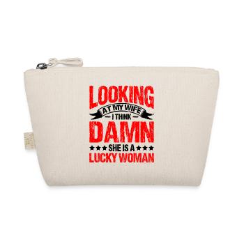 Looking At My Wife, Damn She Is A Lucky Woman 1 - Organic Pouch - nature - Front