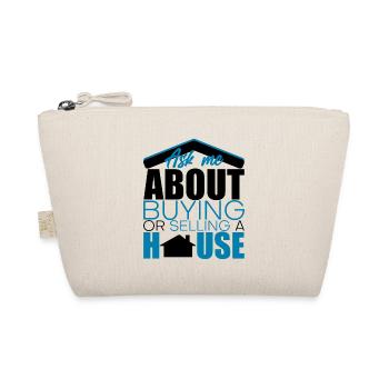 Ask Me About Buying Or Selling A House 4 - Bio-Täschchen - Natur - Vorne