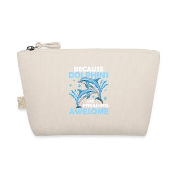 Because Dolphins Are Awesome Beach Vacation Marine - Organic Pouch - nature - Front