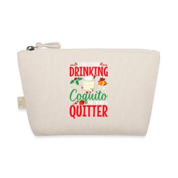 Merry Christmas, I could stop eating coquito - Organic Pouch - nature - Front