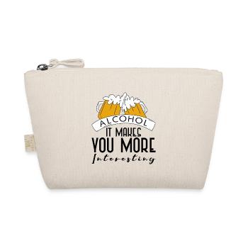 Alcohol, It Makes You More Interesting 4 - Organic Pouch - nature - Front