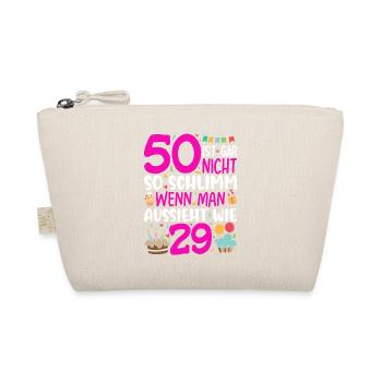 50 isn't so bad if you look like - Organic Pouch - nature - Front