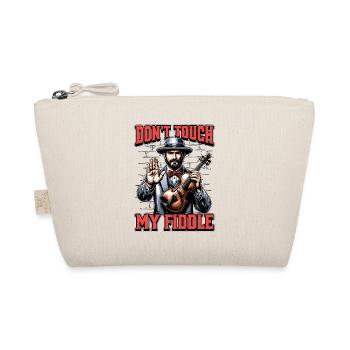 Fiddle Don't Touch My Fiddle Musical Instrument - Organic Pouch - nature - Front