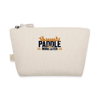 Paddle First Work Later Team Paddler Drummer - Organic Pouch - nature - Front