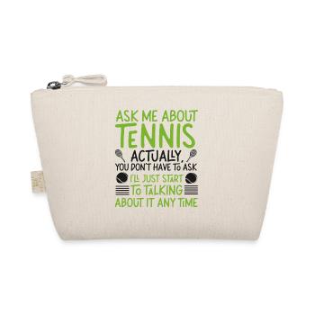 Funny Tennis Player Racket Ask Me - Bio-Täschchen - Natur - Vorne