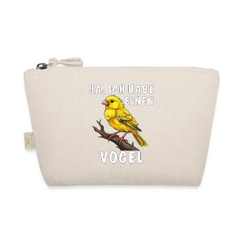YES, I HAVE A BIRD - Organic Pouch - nature - Front