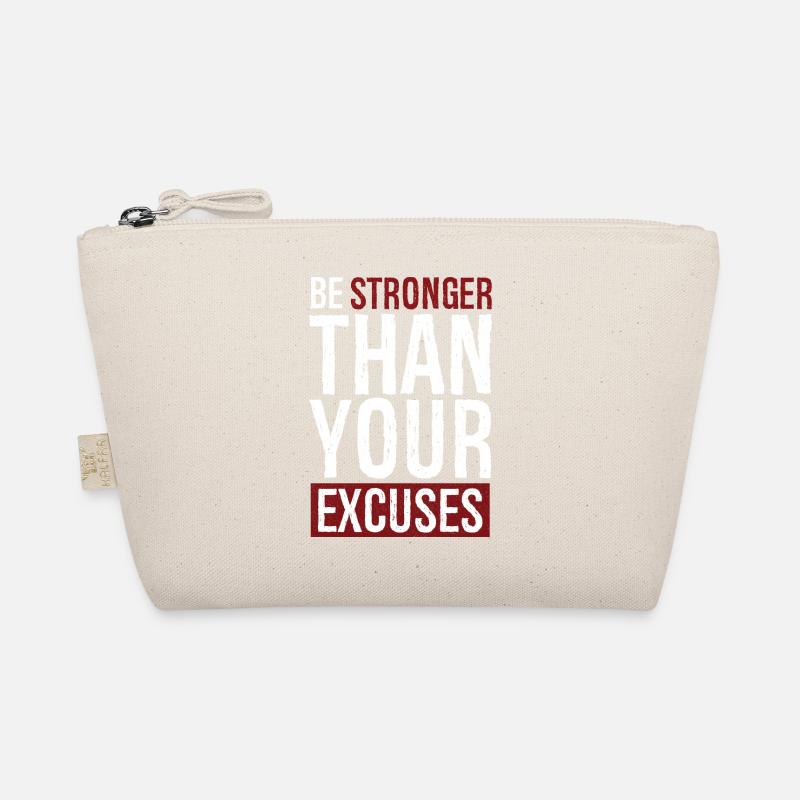 be stronger than your excuses Trousse biologique
