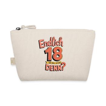 Endlich 18, Wie geil ist das denn? - Bio-Täschchen - Natur - Vorne