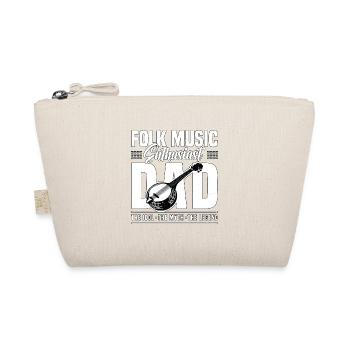Folk Music Enthusiast Dad The Idol The Musician - Organic Pouch - nature - Front