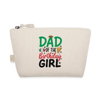 Dad Of The Birthday Girl - Organic Pouch - nature - Front