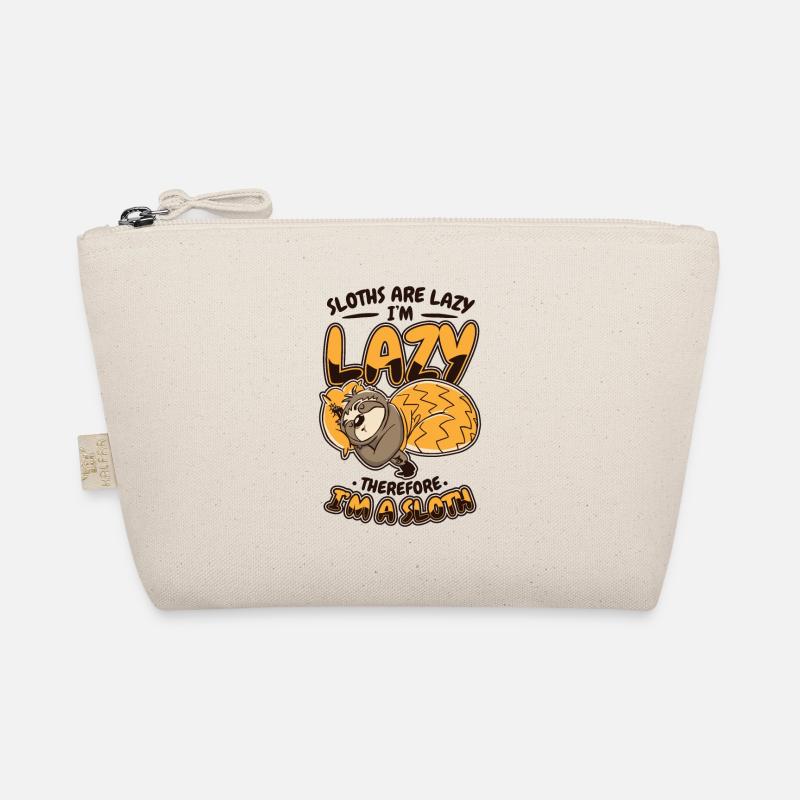 Sloths Are Lazy I'm Lazy Therfore I'm A Sloth Organic Pouch