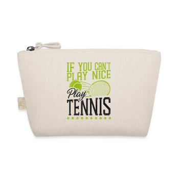 Funny Tennis Player Racket If You - Bio-Täschchen - Natur - Vorne