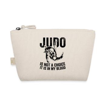Judo is not a choice it is in my blood - Judo Figh - Organic Pouch - nature - Front