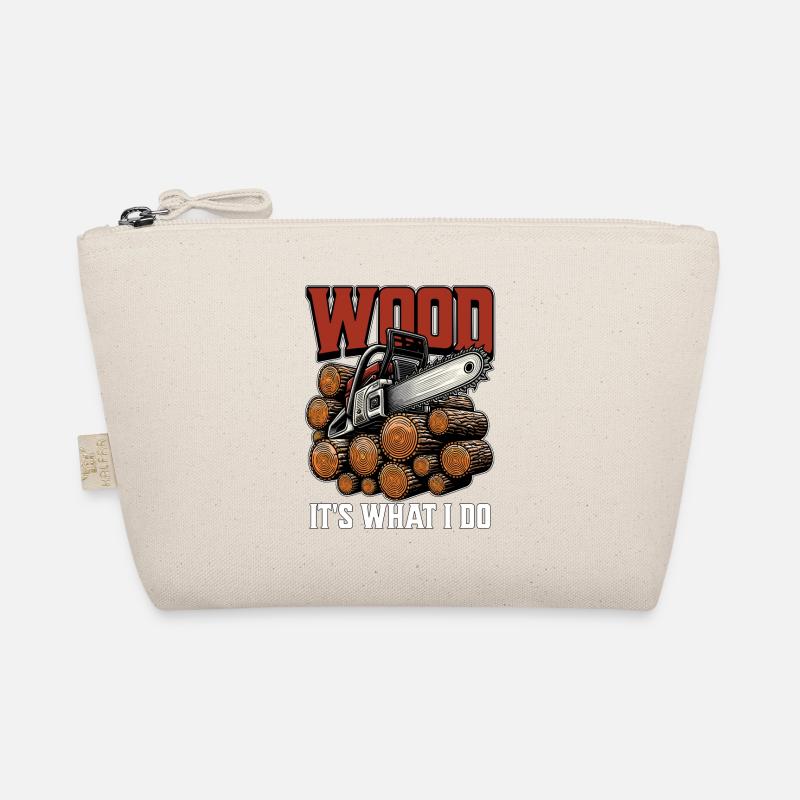 Logging Wood It's What I Do Woodworker Logger Bio-Täschchen