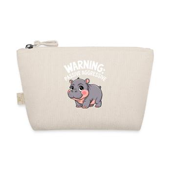 Moo Deng Caution: Passive Aggressive - Organic Pouch - nature - Front