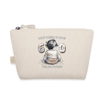 Child 60th Birthday - Organic Pouch - nature - Front