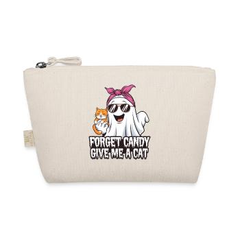 Halloween Cat Forget Candy Give Me A Cat - Organic Pouch - nature - Front