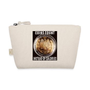 COINS COUNT INSTEAD OF CALORIES - Organic Pouch - nature - Front