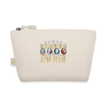 Rockhounding My Kind Of Adventure Mineralogist - Organic Pouch - nature - Front