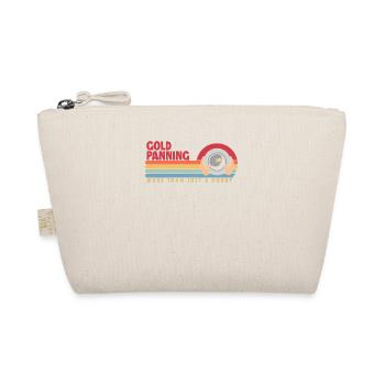 Gold Panning more than a Hobby Miner Prospector - Organic Pouch - nature - Front