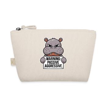 Warning: Passive Aggressive Hippopotamus - Organic Pouch - nature - Front