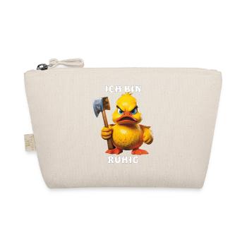 DUCK HATCHET I'M CALM - Organic Pouch - nature - Front