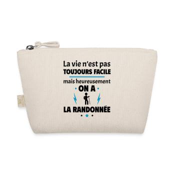 La vie n'est pas toujours facile, randonnée - Trousse biologique - nature - Devant