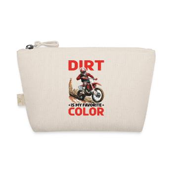 Dirt Is My Favorite Color - Bio-Täschchen - Natur - Vorne