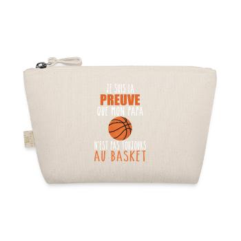 Proof That My Daddy Basketball | Basketball player | Basketball - Organic Pouch - nature - Front
