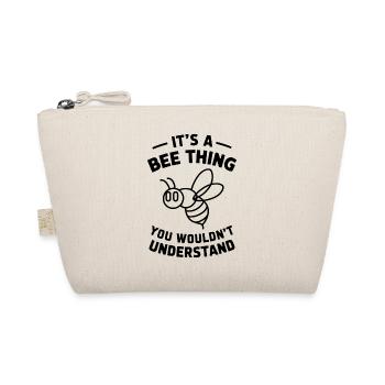 Bee Saying Beekeeper Bee Funny Bee Gift - Organic Pouch - nature - Front