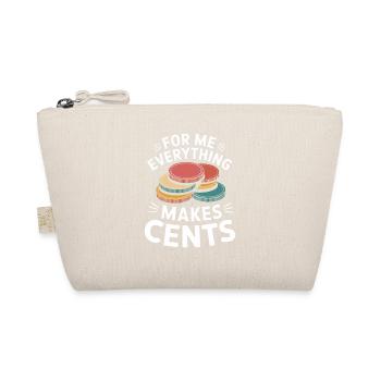 To me, everything makes sense with coins - Organic Pouch - nature - Front