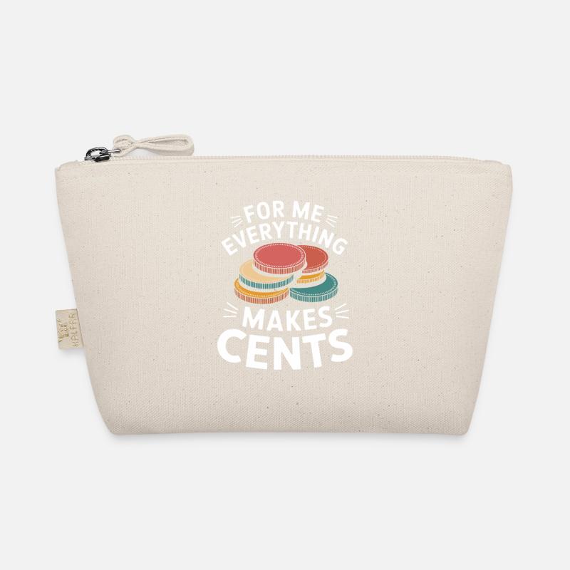 To me, everything makes sense with coins Organic Pouch