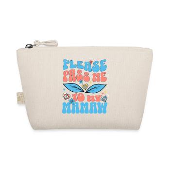 Please Pass Me To My Mamaw Special Grandparents - Organic Pouch - nature - Front