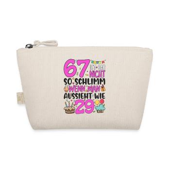 67e anniversaire femmes 67 ans n’est pas si mal - Trousse biologique - nature - Devant