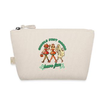 Ghouls Just want to Have Fun Halloween Design - Organic Pouch - nature - Front