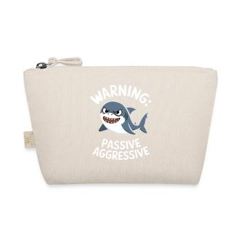 Caution: Passive-Aggressive Shark Illustration - Organic Pouch - nature - Front