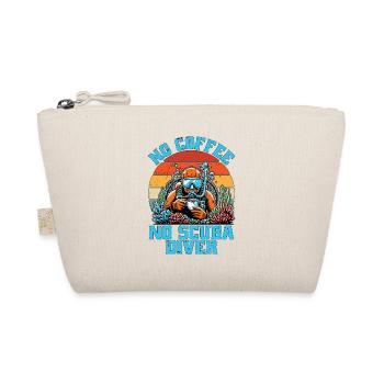 Scuba Diving No Coffee No Snorkeling Coffee Lover - Organic Pouch - nature - Front